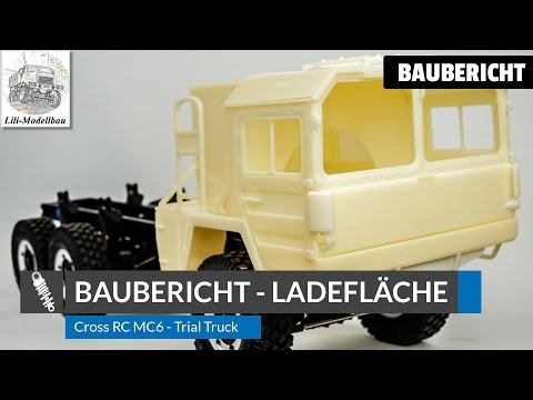Baubericht - Cross RC MC6 Teil 3 Ladefläche [German/HD]