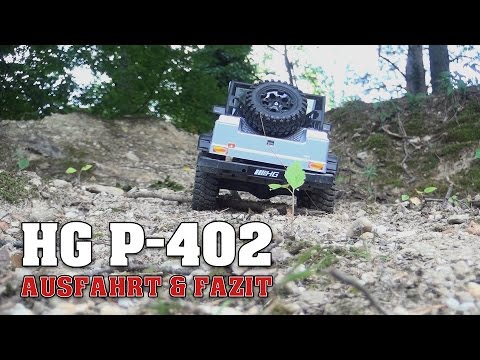 HG P402 Scale Crawler – Ausfahrt &amp; abschließendes Fazit