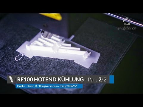 Renkforce RF100 3D Drucker - Hotend Kühlung bzw. Druckkühlung Teil 2/2